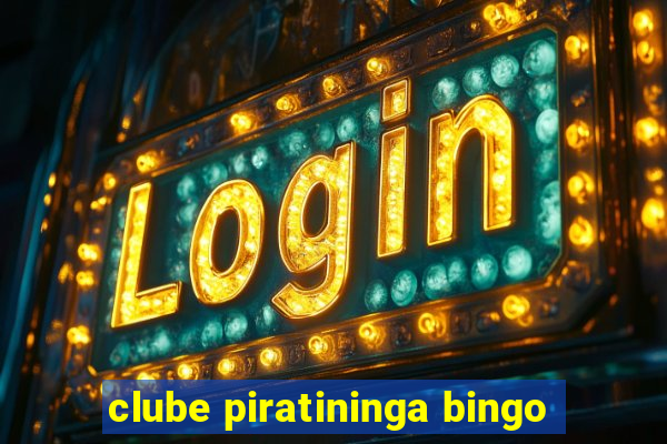 clube piratininga bingo